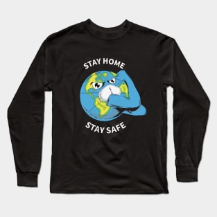 stay home stay safe Long Sleeve T-Shirt